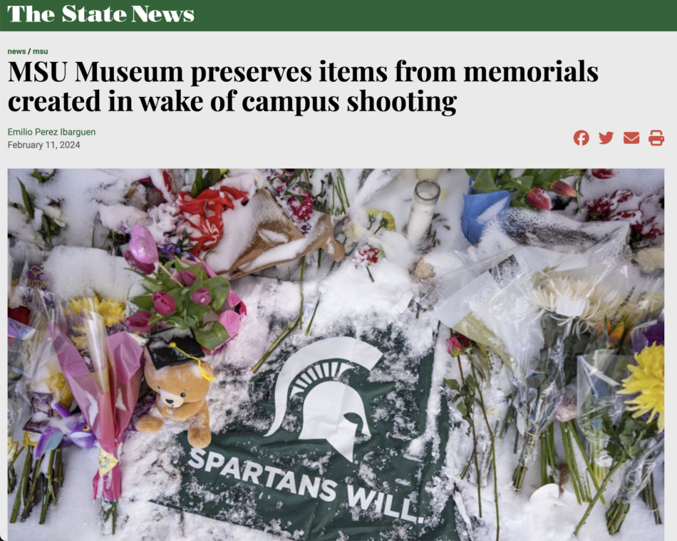 A screenshot of an article from The State News documenting the MSU Museum's work to process the 2/13 campus tragedy memorial collection.